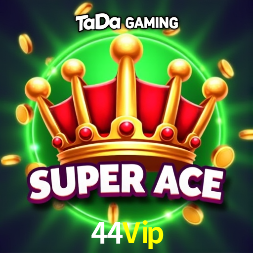 44Vip: Jogos de Caça-Níqueis-Altas Recompensas, Roleta-Velocidade, Blackjack-Desafios Máximos
